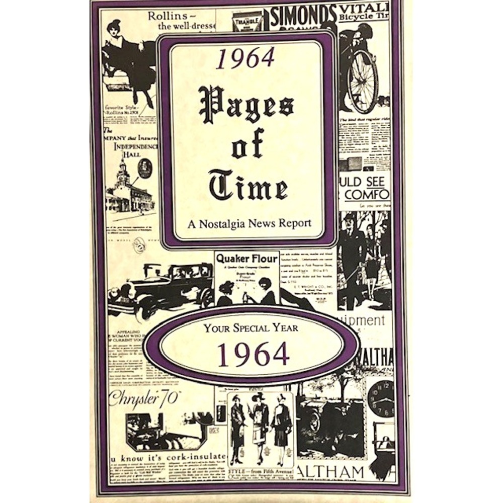 Pages of Time 1964 A Nostalgia News Report - Your Special Year 1964 Book